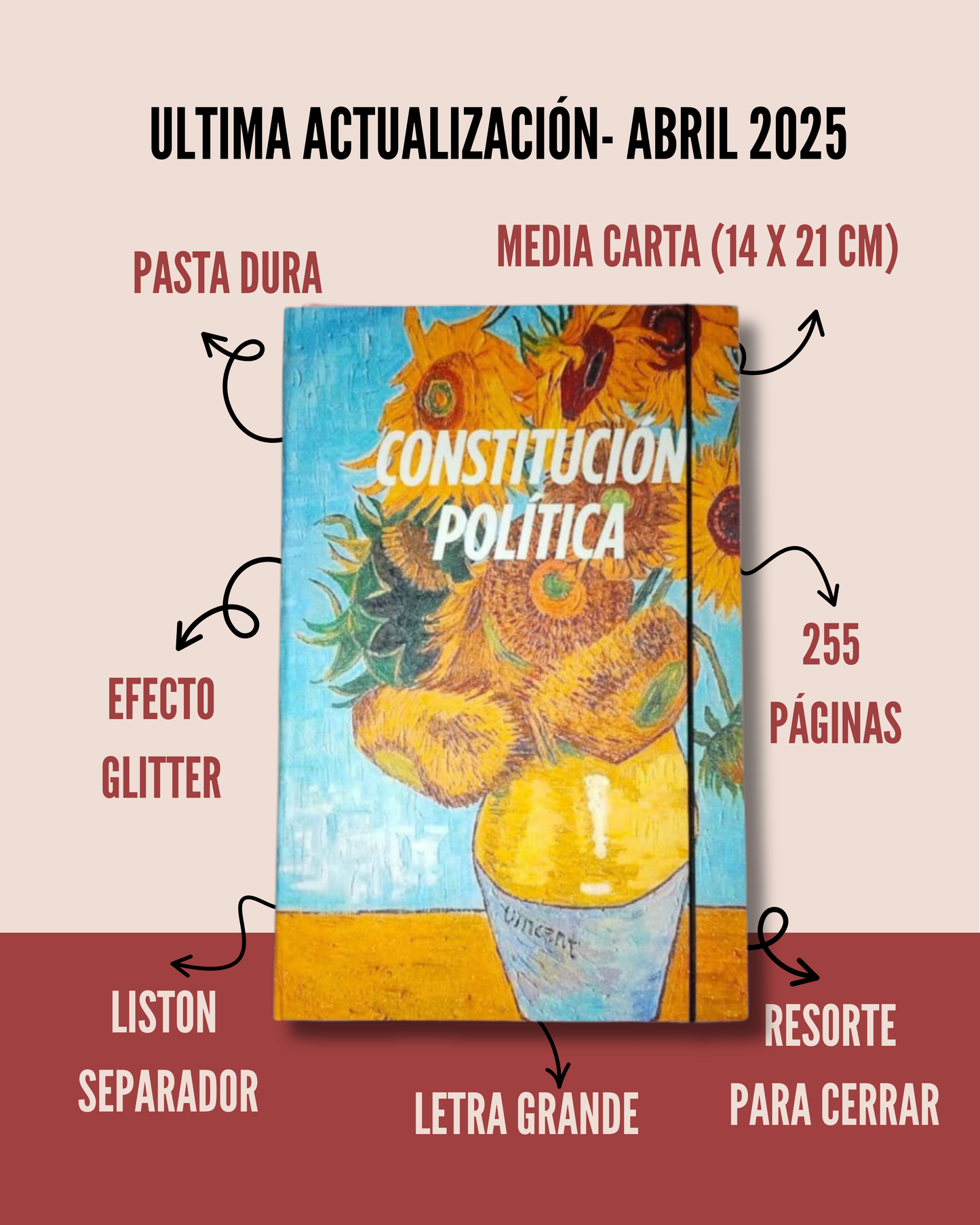 CONSTITUCIÓN POLÍTICA MEXICANA- EDICIÓN 2025. DISEÑO VAN GOGH "LOS GIRASOLES"